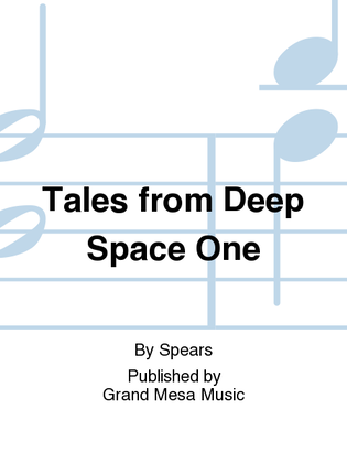 Tales from Deep Space One