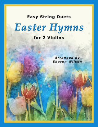 Book cover for Easy String Duets: Easter Hymns for 2 Violins (A Collection of 10 Violin Duets)