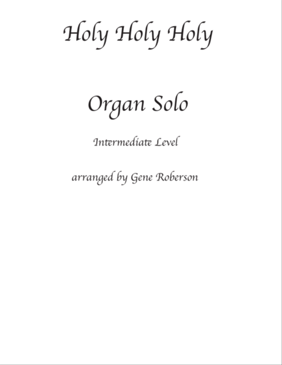 Book cover for Holy Holy Holy Intermediate Level ORGAN solo