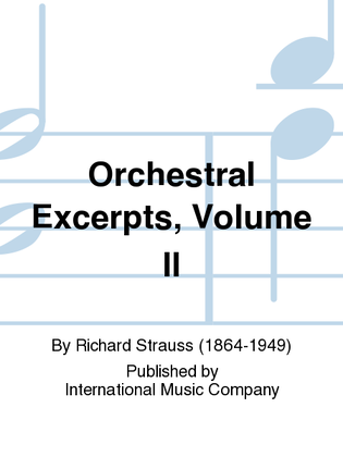 Orchestral Excerpts: Volume II