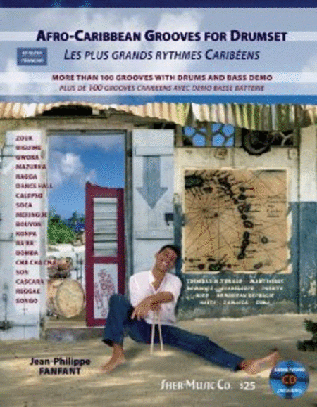 Afro-Caribbean Grooves for Drumset  (Les Plus Grands Rythmes Caribeens)