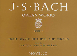 Book cover for Organ Works Book 1: Eight Short Preludes and Fugues