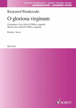 O gloriosa virginum