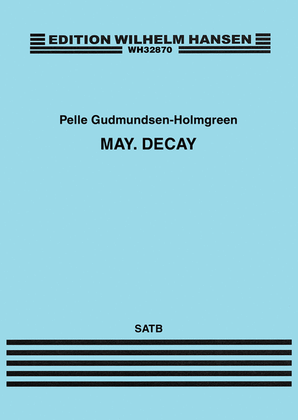 May. Decay