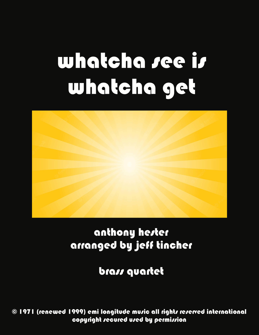 Whatcha See Is Whatcha Get Brass Quartet scores gallery preview page 1