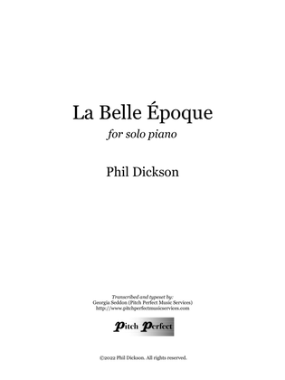 La Belle Époque - by Phil Dickson