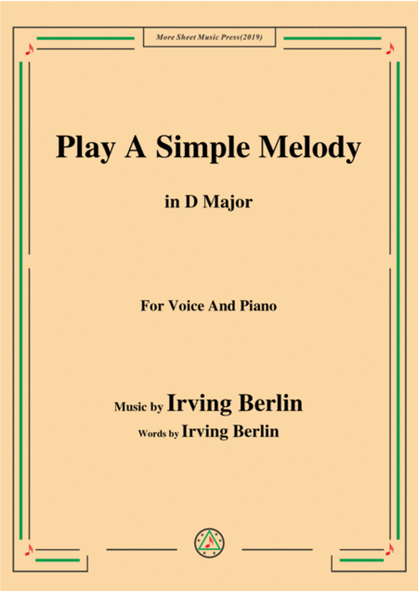 Irving Berlin-Play A Simple Melody,in D Major,for Voice&Piano image number null
