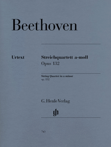 Beethoven - String Quartet Op 132 A Minor Urtext