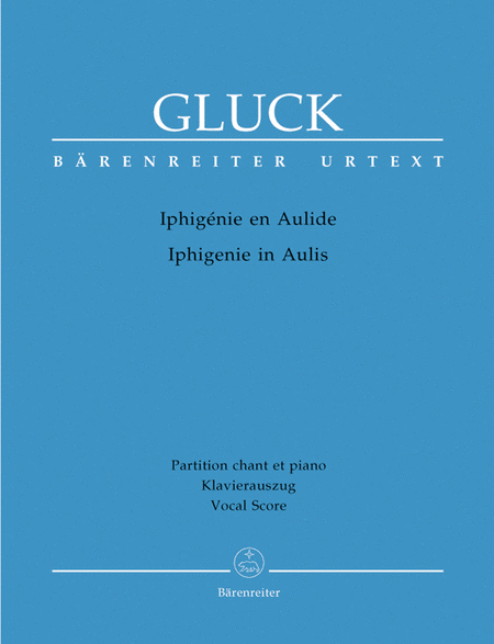 Iphigenie en Aulide (Paris version of 1774)