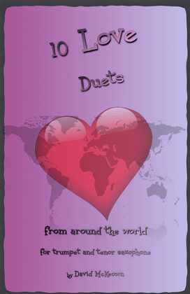 Book cover for 10 Love Duets for Trumpet and Tenor Saxophone