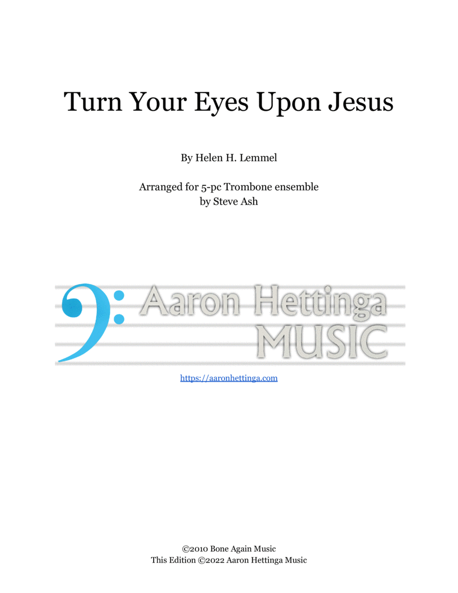 Turn Your Eyes Upon Jesus - for Trombone Quintet/Choir image number null