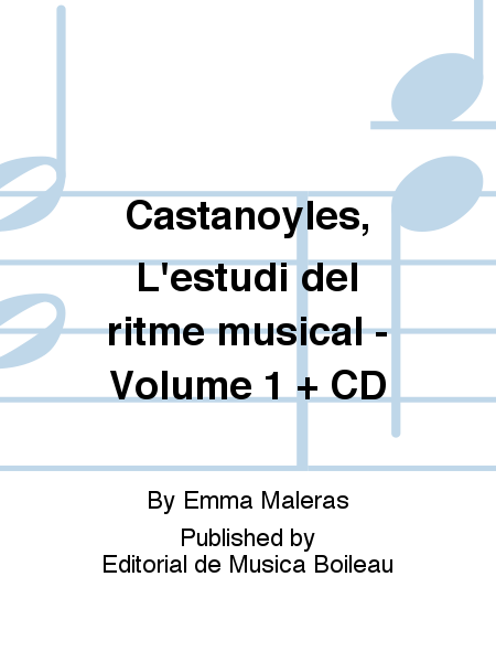 Castanoyles, L'estudi del ritme musical - Volume 1 + CD
