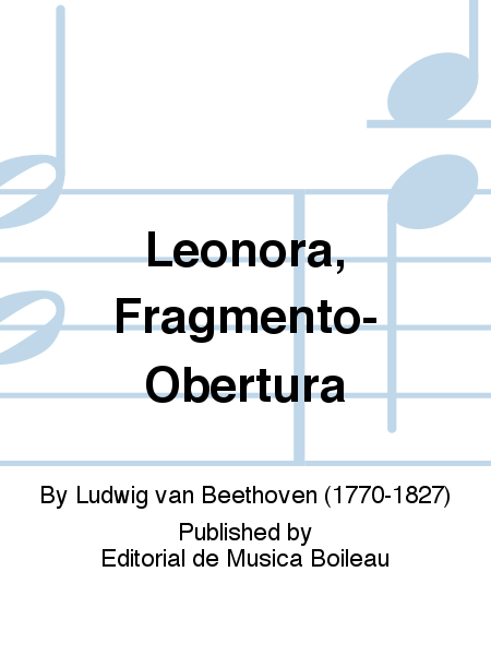 Leonora, Fragmento-Obertura