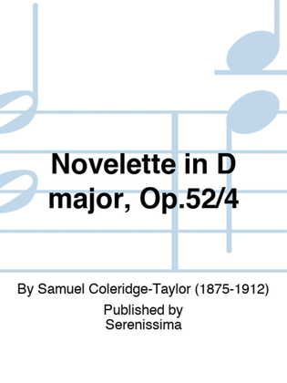 Novelette in D major, Op.52/4