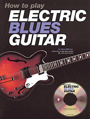 Book cover for How to Play Electric Blues Guitar