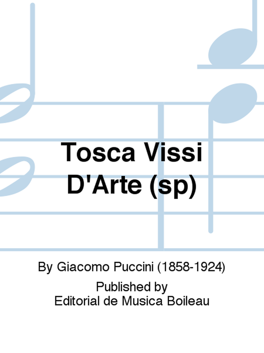Tosca Vissi D'Arte (sp)