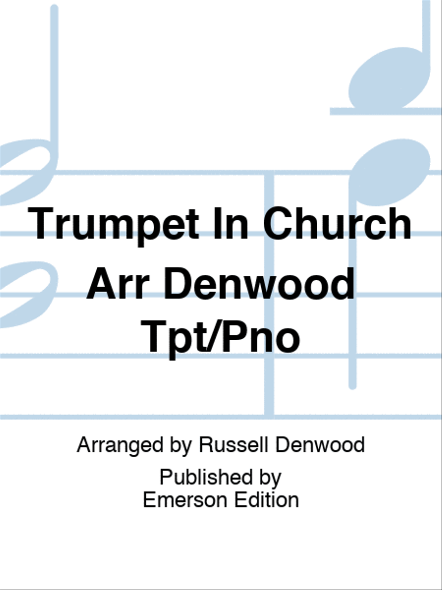 Trumpet In Church Arr Denwood Tpt/Pno C Trumpet scores gallery preview page 1