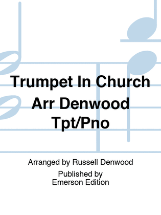 Trumpet In Church Arr Denwood Tpt/Pno