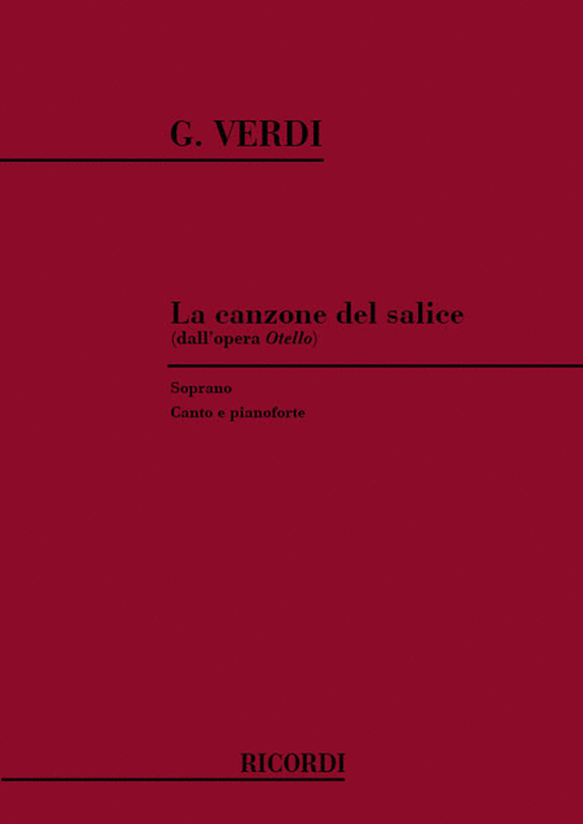 Otello: Canzone Del Salice