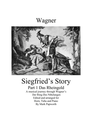Siegfried's Story Part 1 Das Rheingold