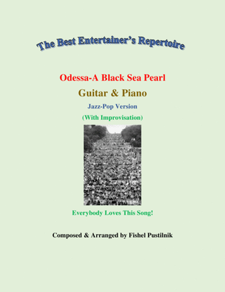 "Odessa-A Black Sea Pearl"-Piano Background for Guitar and Piano-Video