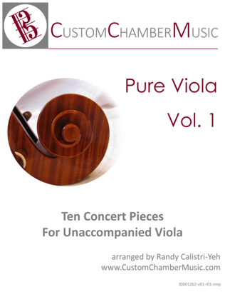 Book cover for Pure Viola Volume 1: Ten Concert Pieces for Unaccompanied Viola (solo viola)