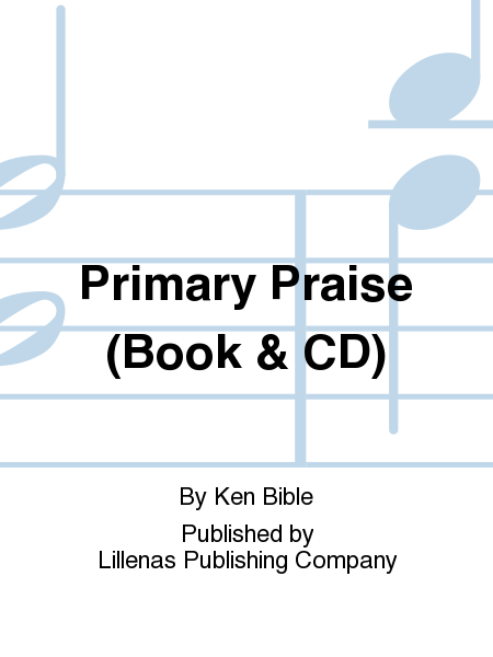 Primary Praise (Book & CD)