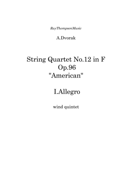 Dvorak: String Quartet No.12 in F Op.96 "American" Mvt.I Allegro - wind quintet image number null
