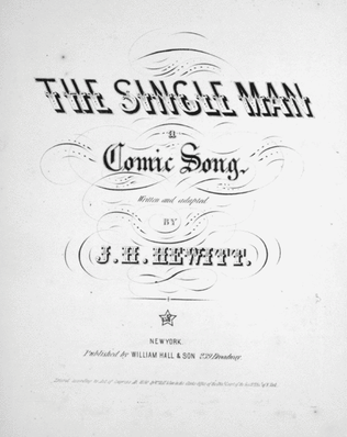 The Single Man. A Comic Song