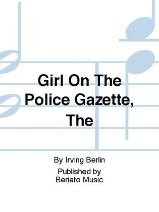 Girl On The Police Gazette, The