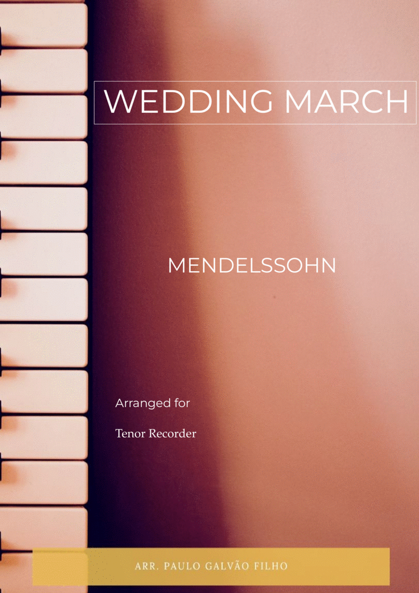 WEDDING MARCH - MENDELSSOHN – TENOR RECORDER SOLO image number null