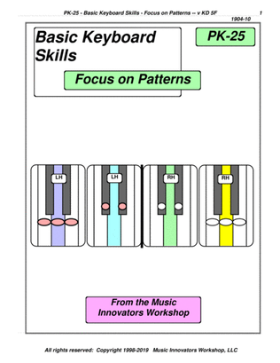 PK-25 - Basic Keyboard Skills - Focus on Patterns