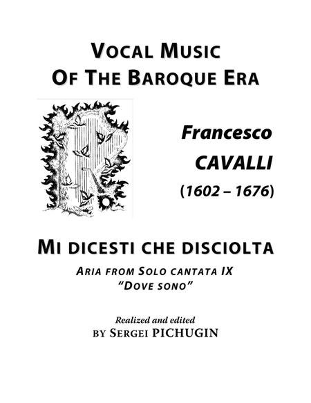 CAVALLI Francesco: Mi dicesti che disciolta, aria from the cantata, arranged for Voice and Piano (D image number null