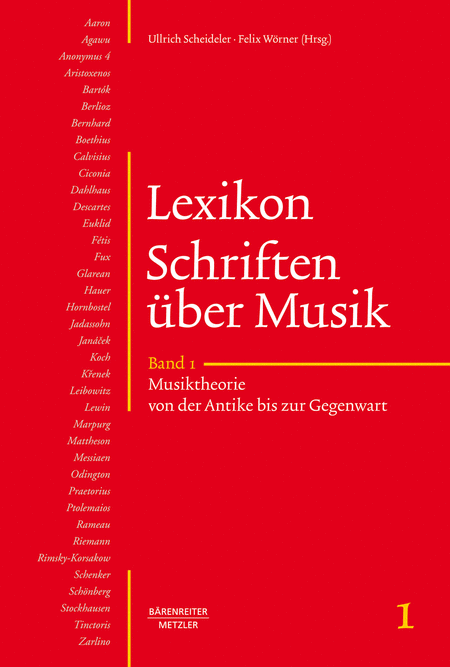 Lexikon Schriften uber Musik, Band 1: Musiktheorie von der Antike bis zur Gegenwart