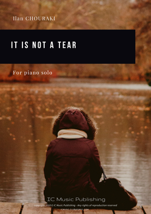 It Is Not A Tear