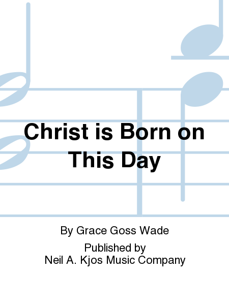Christ is Born on This Day