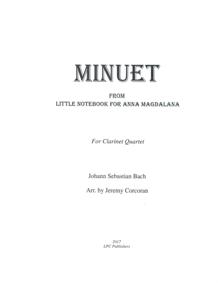 Minuet From Little Notebook for Anna Magdalana for Clarinet Quartet image number null
