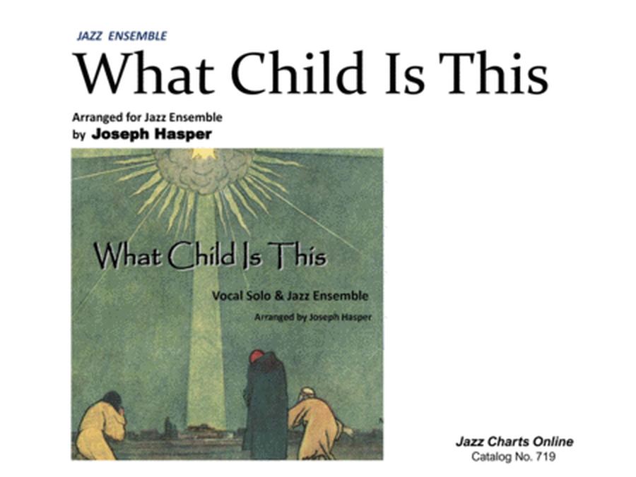 What Child Is This - Jazz Ensemble and Vocal Solo (High Voice) image number null