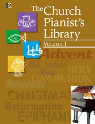 Book cover for The Church Pianist's Library, Vol. 1