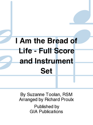 Book cover for I Am the Bread of Life - Full Score and Parts