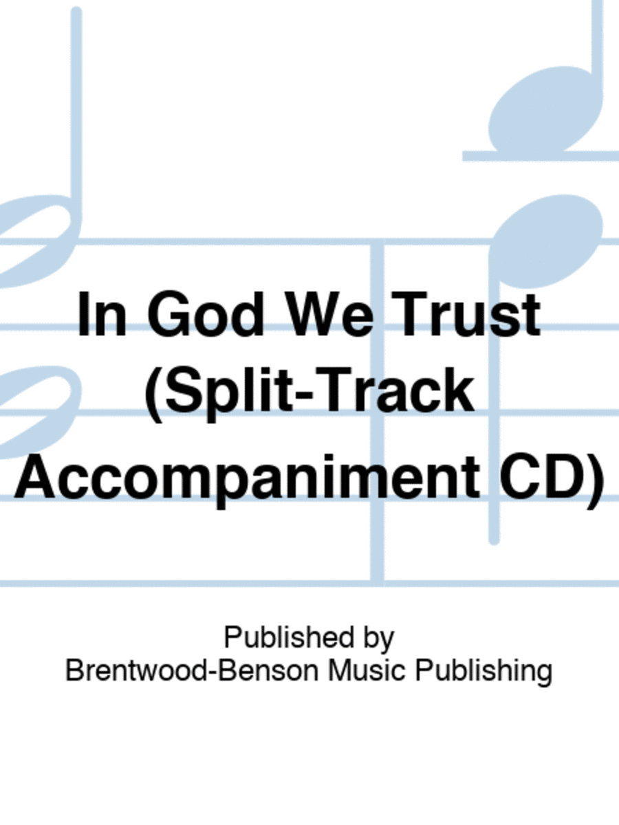 In God We Trust (Split-Track Accompaniment CD)