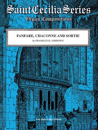 Book cover for Fanfare, Chaconne, and Sortie