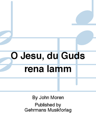 Book cover for O Jesu, du Guds rena lamm