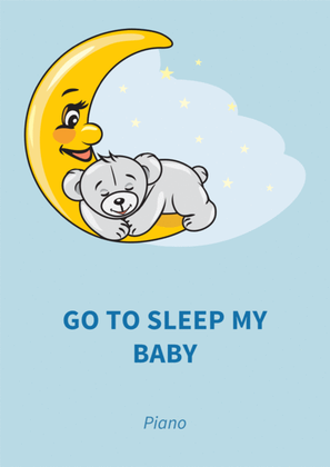 Book cover for Go To Sleep My Baby