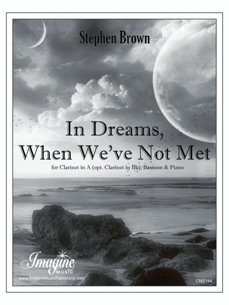 In Dreams, When We've Not Met