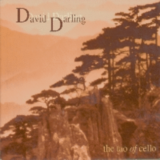 David Darling - Tao of Cello
