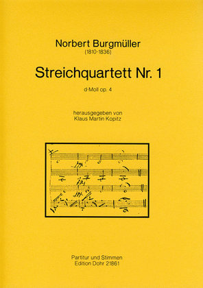 Streichquartett Nr. 1 d-Moll op. 4 (1825)