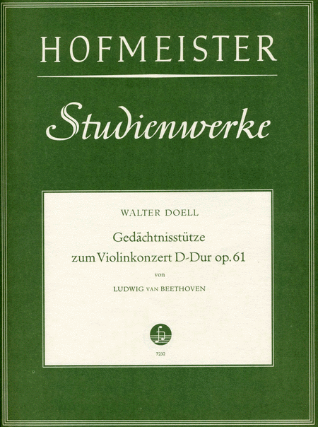 Gedachtnisstutze zum Violinkonzert D-Dur op. 61 von Ludwig van Beethoven