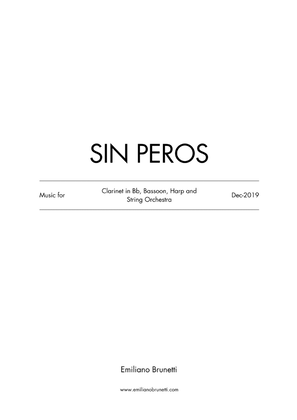 Sin Peros (for Clarinet in Bb, Bassoon, Harp and String Orchestra) - Score Only