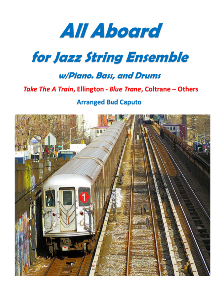 All Aboard for Jazz Strings-A Train, Blue Trane, et. al. image number null